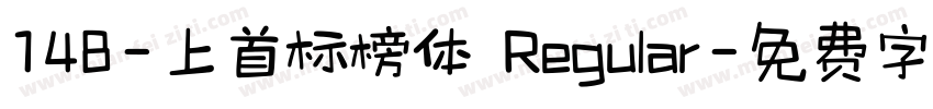 148-上首标榜体 Regular字体转换